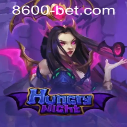 Descubra o Empolgante Jogo HungryNight na Plataforma 8600BET.COM